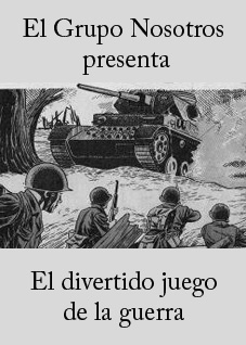 El divertido juego de la guerra